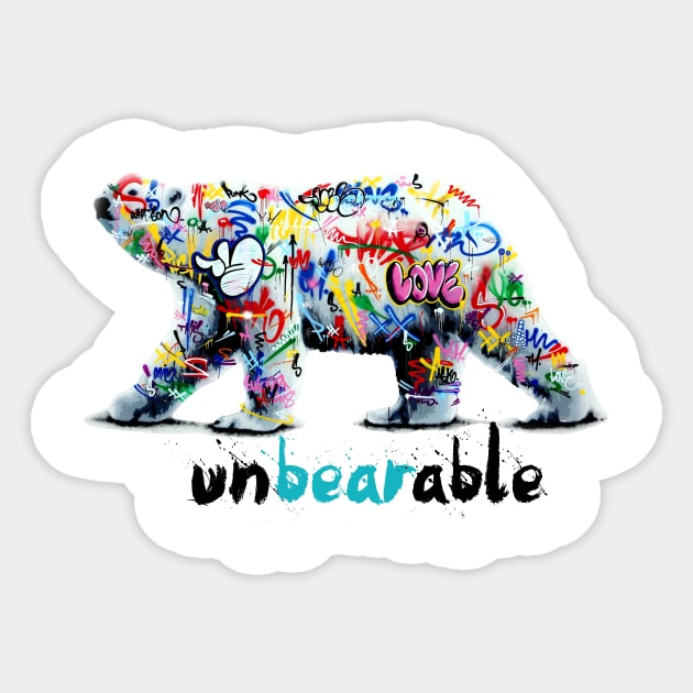 Unbearable Sticker by ale_stop93